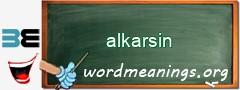 WordMeaning blackboard for alkarsin